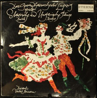 Eterna 8 25 553 - Antonín Dvořák, Johannes Brahms, Gewandhausorc