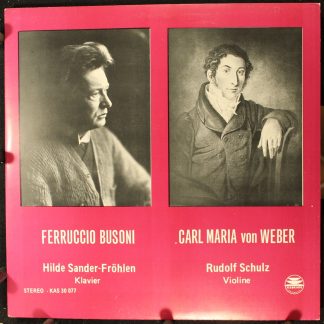 Kaskade KAS 30 007 - Ferruccio Busoni, Carl Maria von Weber, Hil