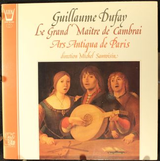 ARION ARN 38 334 - Guillaume Dufay, Ars Antiqua De Paris, Michel