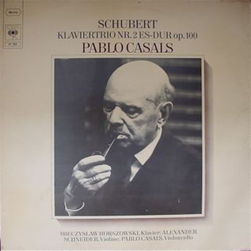 CBS 61 764 - Franz Schubert, Pablo Casals, Mieczyslaw Horszowski