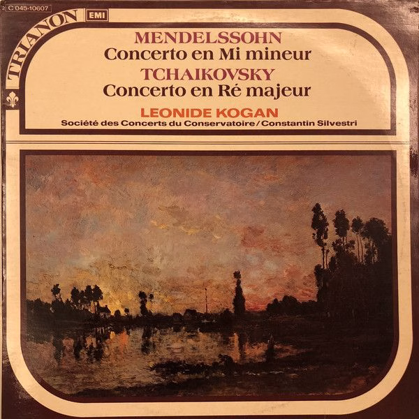 Trianon 2C 045-10607 - Leonid Kogan, Felix Mendelssohn-Bartholdy