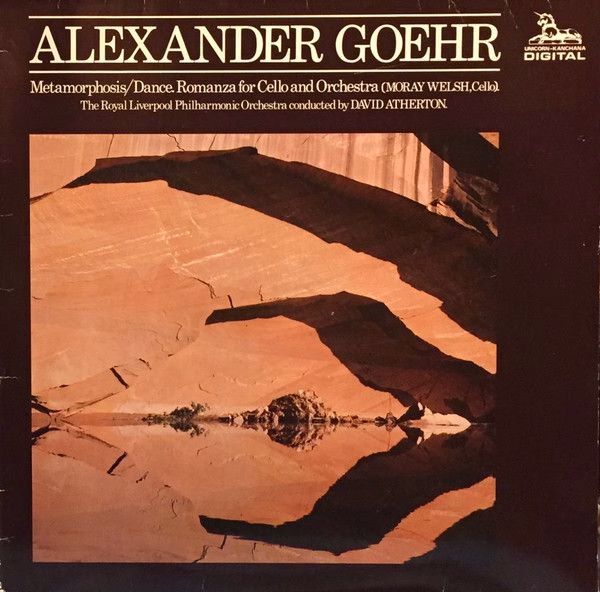 Unicorn-Kanchana DKP 9017 - Alexander Goehr, Moray Welsh, Royal