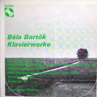 Jecklin 551 - Béla Bartók, Zsuzsanna Sirokay - Klavierwerke