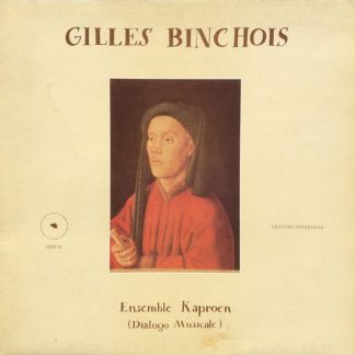 Monumenta Belgicae Musicae MBM 40 - Gilles Binchois, Ensemble Ka