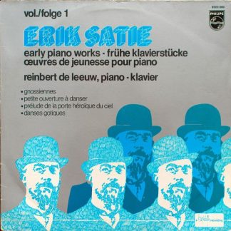 Philips 9500 880 - Erik Satie, Reinbert de Leeuw - Early Piano W
