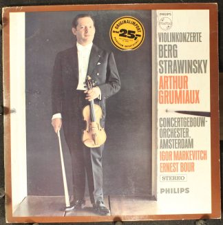 Philips 802 785 LY - Alban Berg, Igor Stravinsky, Arthur Grumiau