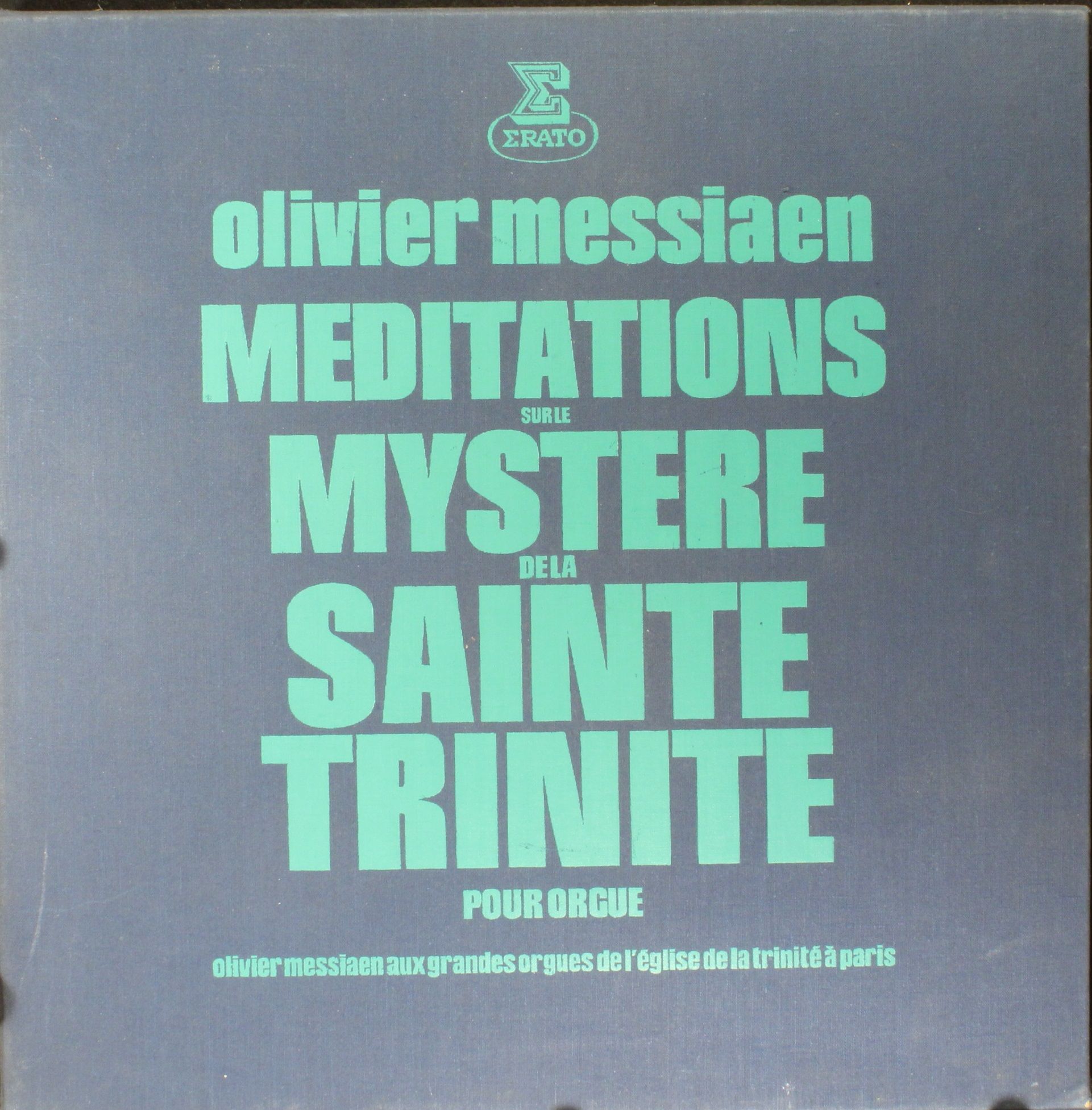 Erato STU 70750 - Olivier Messiaen - Méditations Sur Le Mystère