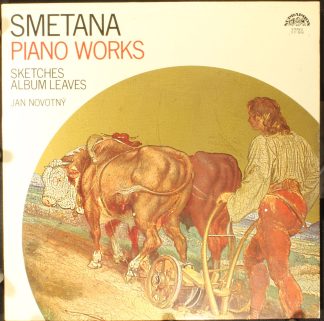 Supraphon 1111 3016 G - Bedřich Smetana, Jan Novotný - Piano Wor