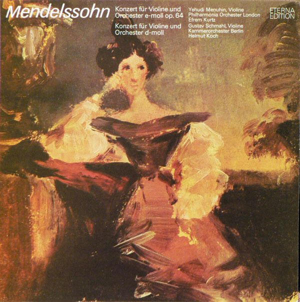 Eterna 8 26 347 - Felix Mendelssohn-Bartholdy, Yehudi Menuhin, P
