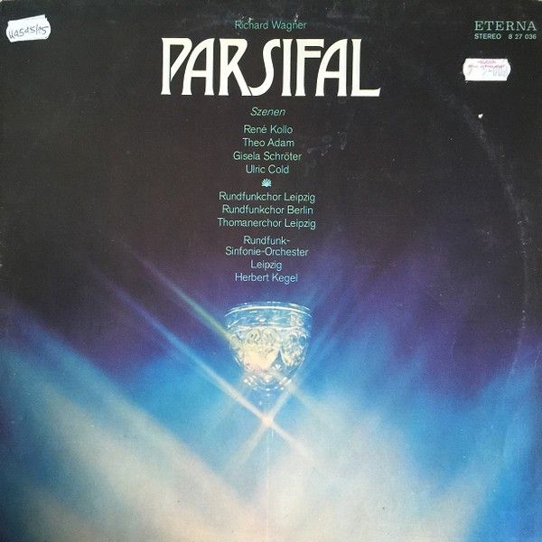 Eterna 8 27 036 - Richard Wagner - Parsifal