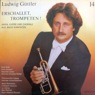 Eterna 8 27 856 - Ludwig Güttler - Erschallet, Trompeten!