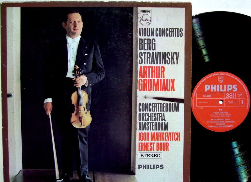 Philips 802 785 LY - Alban Berg, Igor Stravinsky, Arthur Grumiau
