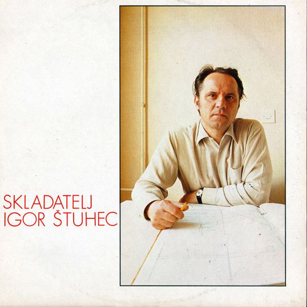 ZKP RTVL LD-1268 - Igor Štuhec - Skladatelj Igor Štuhec