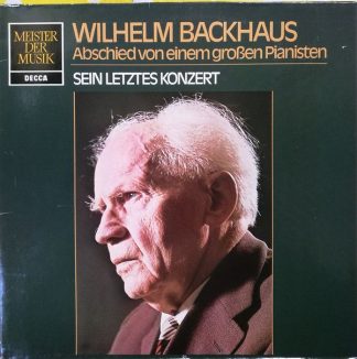 DECCA 6.41505 AN - Wilhelm Backhaus - Abschied Von Einem Großen