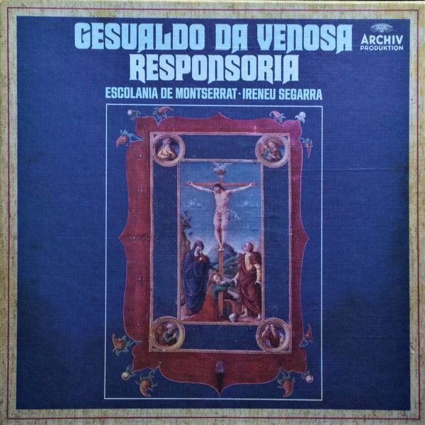 Archiv Produktion 2723 062 - Carlo Gesualdo, Escolanía De Montse