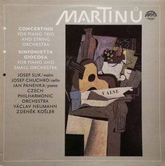 Supraphon 4 10 2198 - Bohuslav Martinů, Josef Suk, Josef Chuchro