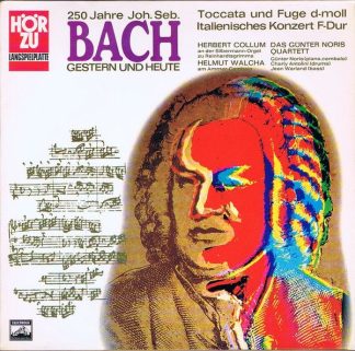 HÖR ZU SHZE 267 - Johann Sebastian Bach - 250 Jahre Joh. Seb. Ba