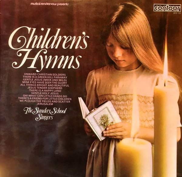 Contour 2870 131 - The Sunday School Singers - Children's Hymns