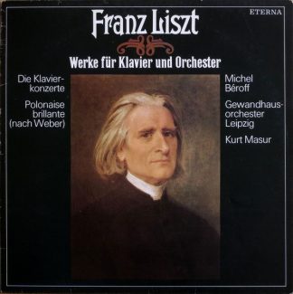 Eterna 8 27 348 - Franz Liszt, Michel Béroff, Gewandhausorcheste