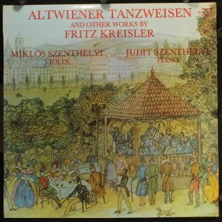 Hungaroton SLPX 12141 - Fritz Kreisler, Miklos Szenthelyi, Judit