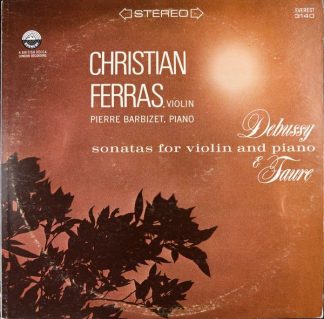 Everest 3140 - Christian Ferras, Pierre Barbizet, Claude Debussy