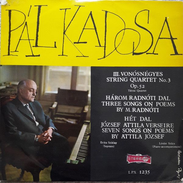 Qualiton LPX 1235 - Kadosa Pál, Tátrai Quartet, Erika Sziklay, L