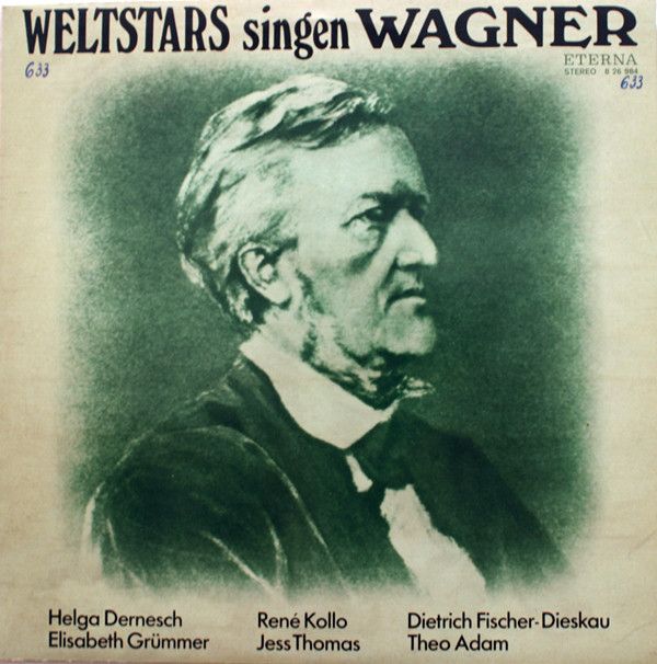 Eterna 8 26 984 - Richard Wagner - Weltstars Singen Wagner