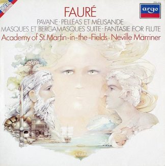 Argo ZRDL 1003 - Gabriel Fauré, The Academy Of St. Martin-in-the