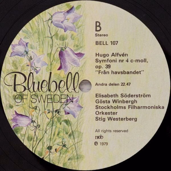 Bluebell Of Sweden BELL 107 - Hugo Alfvén, Elisabeth Söderström, - Image 4