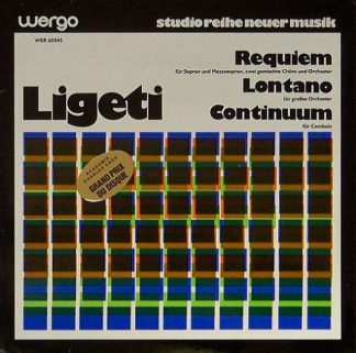 WERGO WER 60 045 - György Ligeti - Requiem / Lontano / Continuum