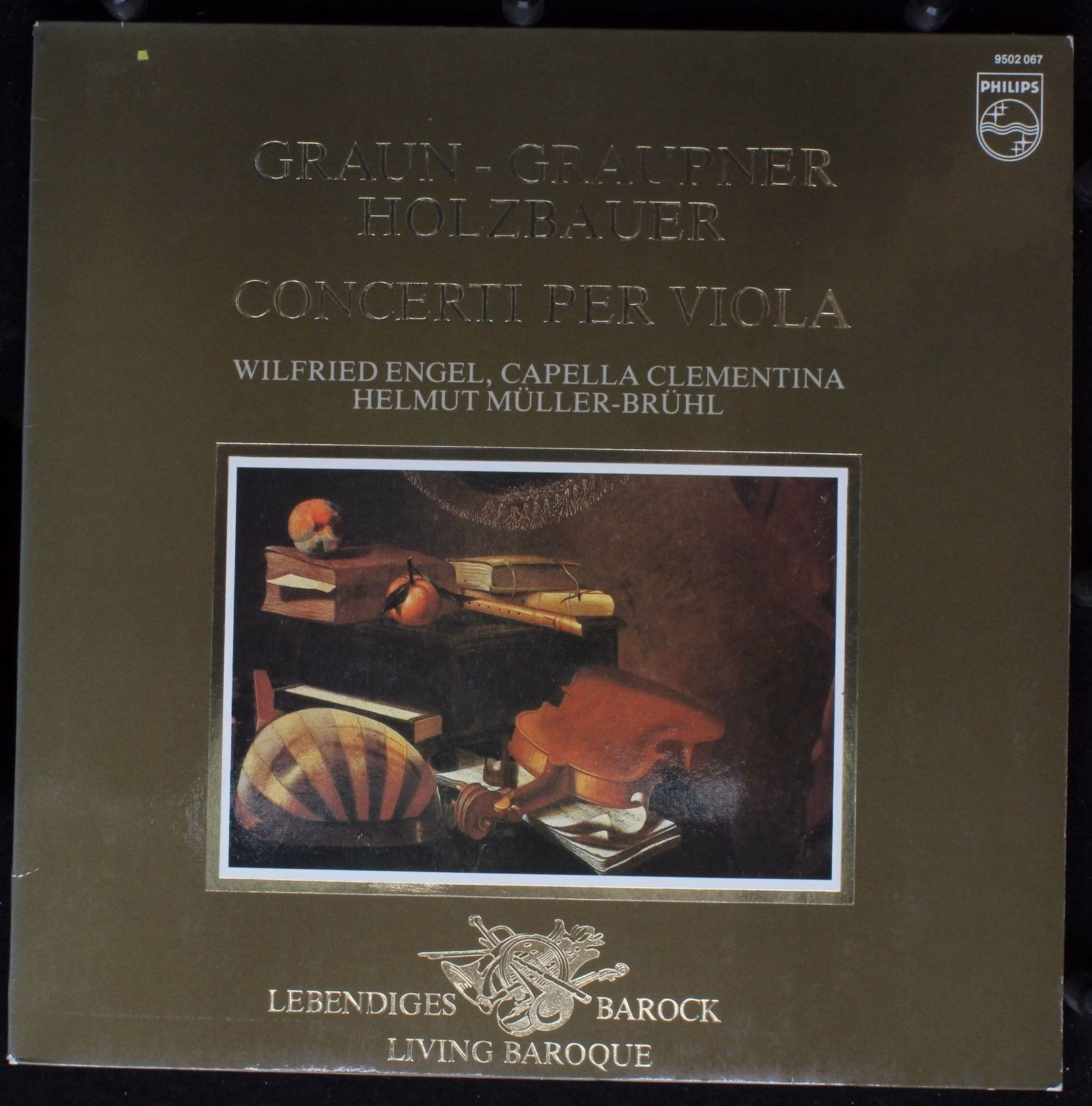 Philips 9502 067 - Johann Gottlieb Graun, Christoph Graupner, Ig