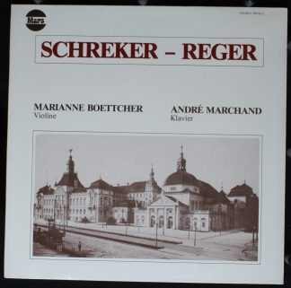 Mars (8) 308 118 Z - Franz Schreker, Max Reger, Marianne Boettch