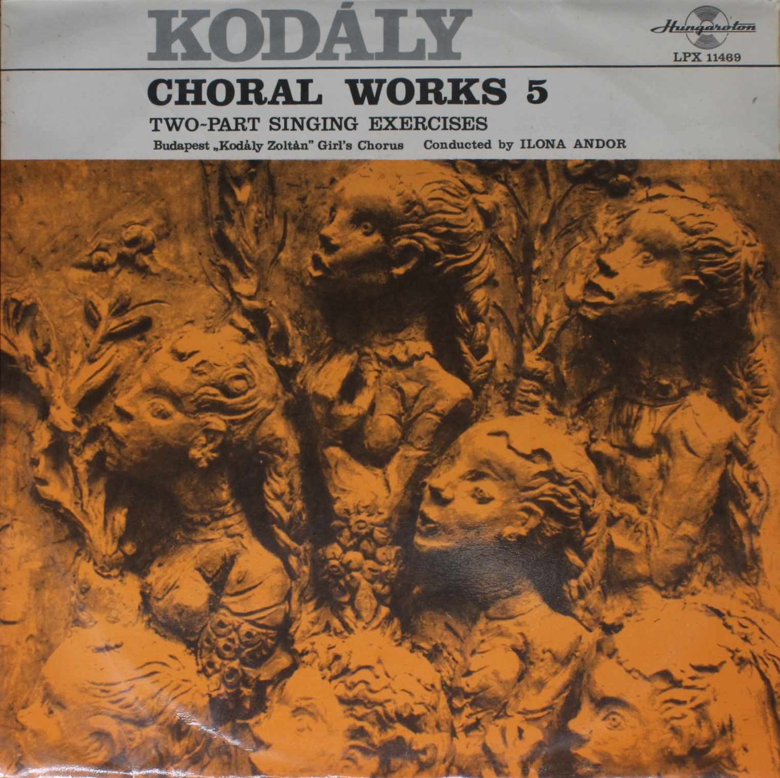 Hungaroton LPX 11469 - Zoltán Kodály, Budapest Kodály Zoltán Gir