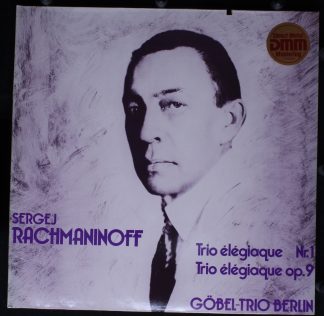 Capella (4) MTH 252 - Sergei Rachmaninoff, Göbel-Trio Berlin - T