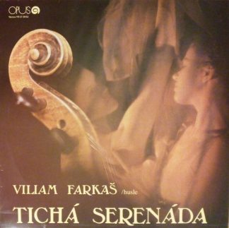 Opus 9113 1014 - Viliam Farkaš - Tichá Serenáda
