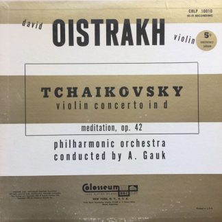 Colosseum (4) CRLP 10010 - Pyotr Ilyich Tchaikovsky, David Oistr