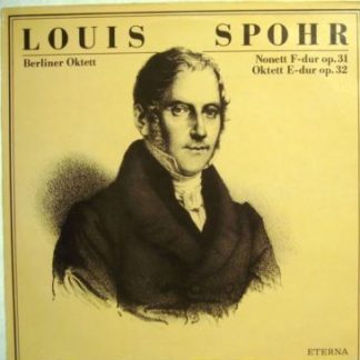 Eterna 8 27 763 - Louis Spohr, Berliner Oktett - Nonett F-dur Op
