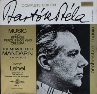 Hungaroton SLPX 1301 - Béla Bartók, György Lehel, Budapest Symph
