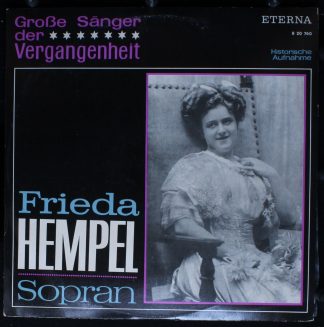 Eterna 8 20 760 - Frieda Hempel - Frieda Hempel - Sopran