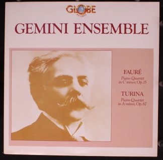 Globe GLO CX 15013 - Gemini Ensemble (2), Gabriel Fauré, Joaquín