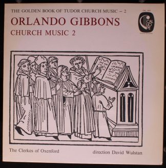 Calliope CAL. 1612 - Orlando Gibbons, The Clerkes Of Oxenford, D