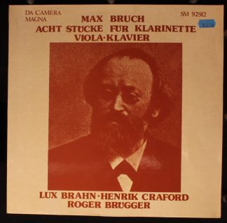 Da Camera Magna SM 92912 - Max Bruch, Lux Brahn, Henrik Crafoord