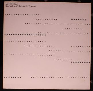 Philips 6570 923 - Maurice Ravel - Klaviertrio, Violinsonate, Tz