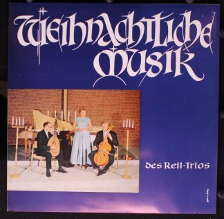 Triophon F-705 - Das Reil-Trio - Weihnachtliche Musik