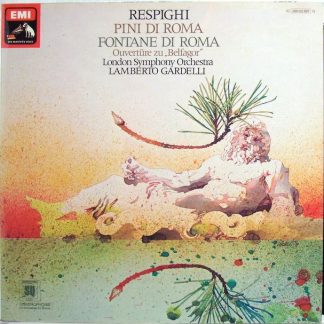EMI 1C 065-02 897 - Ottorino Respighi, Lamberto Gardelli - Pini