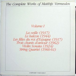Composers' Voice CVS 8384/1 - Matthijs Vermeulen - The Complete