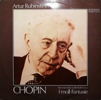 Eterna 8 26 741 - Frédéric Chopin, Arthur Rubinstein - F-moll-Fa