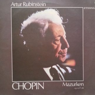 Eterna 8 26 819 - Frédéric Chopin, Arthur Rubinstein - Mazurken