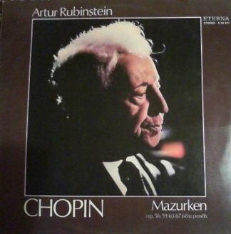 Eterna 8 26 821 - Frédéric Chopin, Arthur Rubinstein - Mazurken