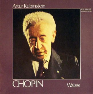 Eterna 8 26 739 - Frédéric Chopin, Arthur Rubinstein - Walzer